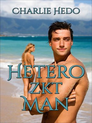 cover image of Hetero zkt Man, over homoseksuele trekjes bij gehuwde mannen